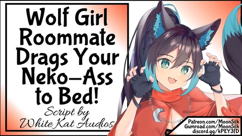 Bad day? Let me make your night better! (featuring Neko Listener and Wolf Girl Speaker)